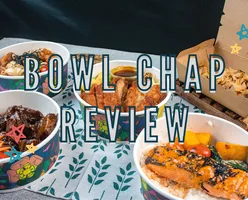 Bowl Chap Review - Delectable Fusion Rice Bowls!